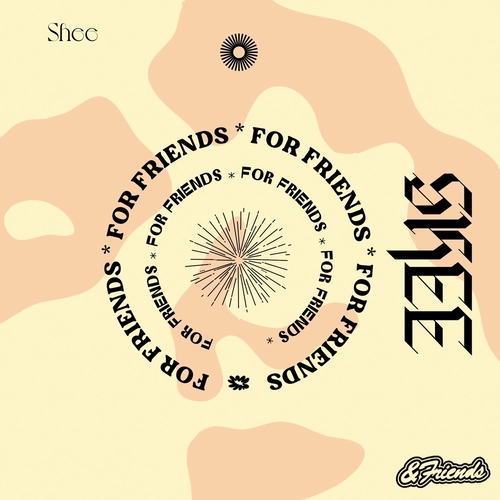 Shee - For Friends [AF025]